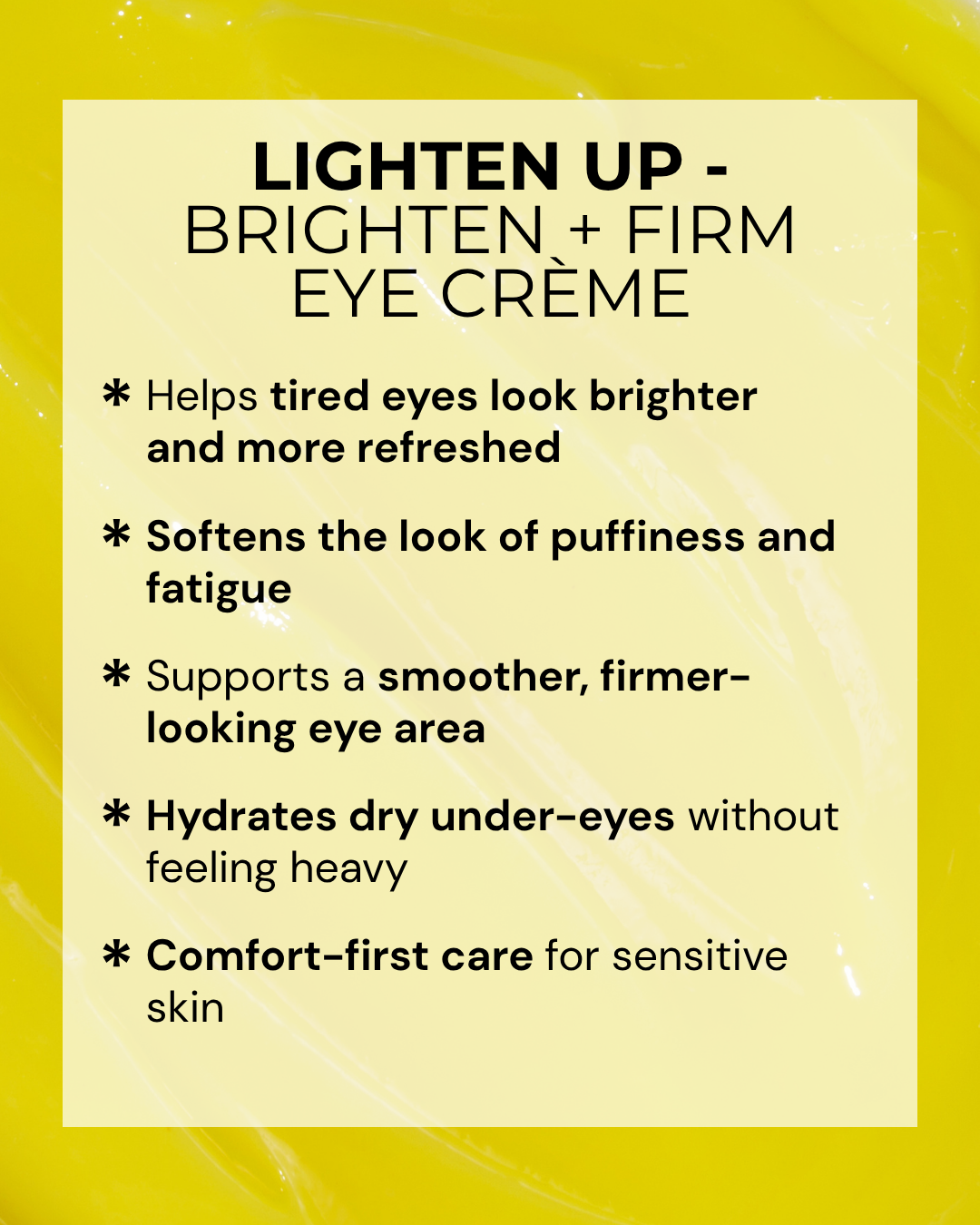 LIGHTEN UP - Brighten + Firm Eye Crème